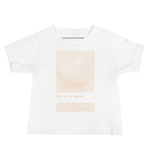 Here as in Heaven- Baby Jersey Short Sleeve Tee