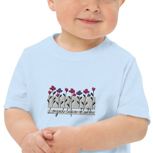 Loyal like Ruth- Embroidered Toddler Jersey T-shirt