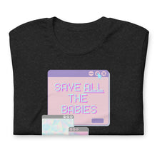 Load image into Gallery viewer, All the Babies- Unisex t-shirt
