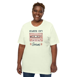 Eyes on Jesus- Unisex t-shirt