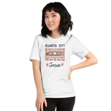 Load image into Gallery viewer, Eyes on Jesus- Unisex t-shirt
