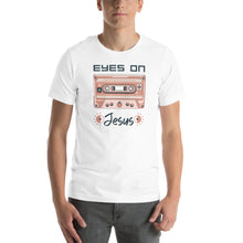 Load image into Gallery viewer, Eyes on Jesus- Unisex t-shirt