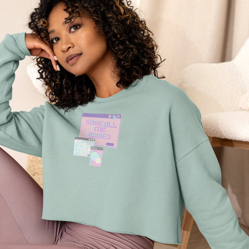 All the Babies- Crop Sweatshirt