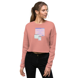 All the Babies- Crop Sweatshirt